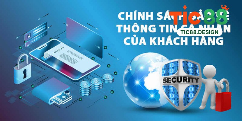 Chính Sách Bảo Mật Tại Tic88 
